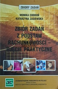 Zbiór zadań z podstaw rachunkowości. Ujęcie praktyczne