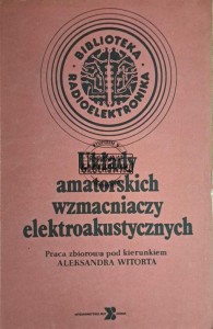 Układy amatorskich wzmacniaczy elektroakustycznych
