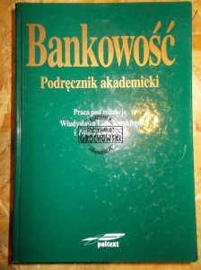 Bankowość : podręcznik akademicki