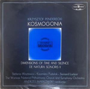 Krzysztof Penderecki – Kosmogonia / Dimensions Of Time And Silence / De Natura Sonoris II LP