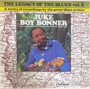 Juke Boy Bonner – The Legacy Of The Blues Vol. 5 LP