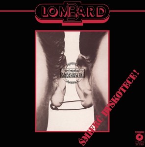 Lombard – Śmierć Dyskotece! LP