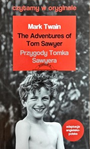 The adventures of Tom Sawyer/ Przygody Tomka Sawyera