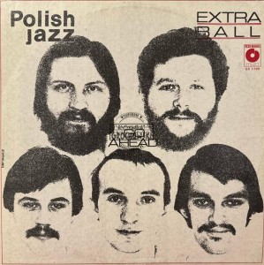 Extra Ball – Go Ahead LP