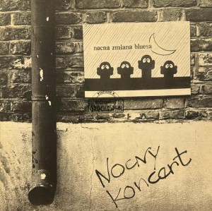 Nocna Zmiana Bluesa – Nocny Koncert LP
