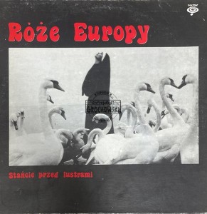 Róże Europy – Stańcie Przed Lustrami LP (1st press)
