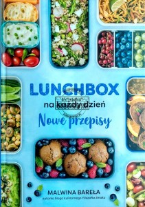 Lunchbox na każdy dzień. Nowe przepisy