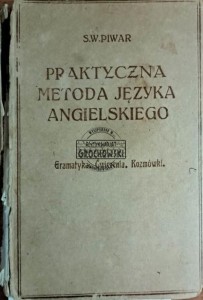 Praktyczna metoda języka angielskiego. Gramatyka Ćwiczenia Rozmówki