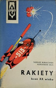Rakiety. Broń XX wieku