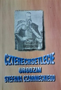 Czterechsetlecie urodzin Stefana Czarnieckiego