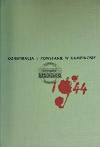 Konspiracja i powstanie w Kampinosie