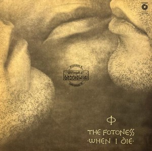 The Fotoness – When I Die LP