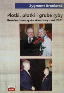 Plotki, płotki i grube ryby