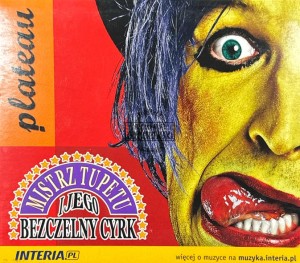 Plateau – Mistrz Tupetu I Jego Bezczelny Cyrk CD