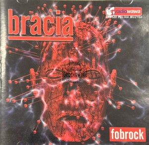 Bracia – Fobrock CD