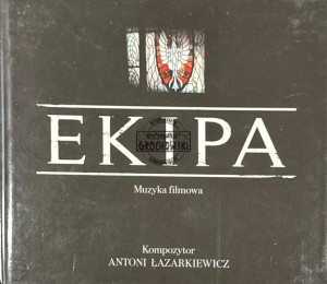 Antoni Łazarkiewicz – Ekipa (Muzyka Filmowa) CD