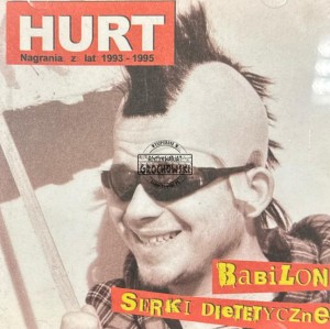 Hurt – Babilon / Serki Dietetyczne (Nagrania z lat 1993 - 1995) CD