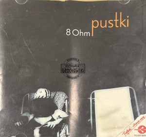Pustki – 8 Ohm CD