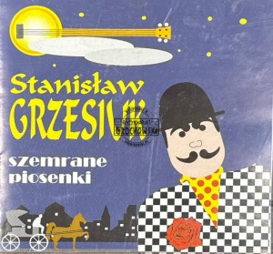 Stanisław Grzesiuk – Szemrane Piosenki CD
