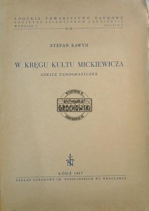 W kręgu kultu Mickiewicza