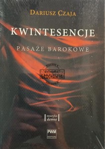 Kwintesencje, Pasaże barokowe