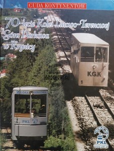 70-lecie Kolei Linowo-Terenowej Góra Parkowa w Krynicy
