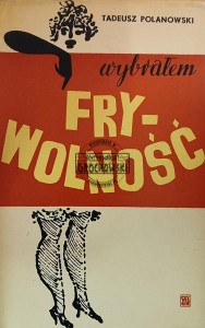 Wybrałem fry-wolność