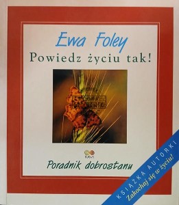 Powiedz życiu tak!