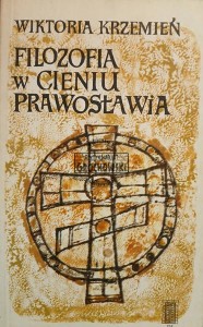 Filozofia w cieniu prawosławia