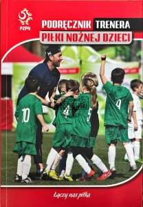 Podręcznik trenera piłki nożnej dzieci