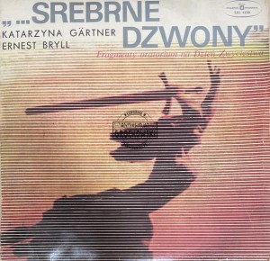 Katarzyna Gärtner, Ernest Bryll – Srebrne Dzwony LP