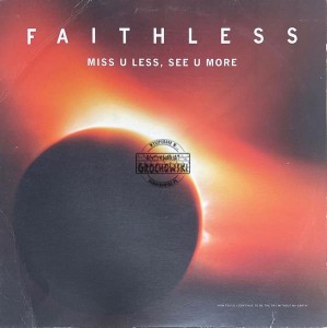 Faithless – Miss U Less, See U More LP