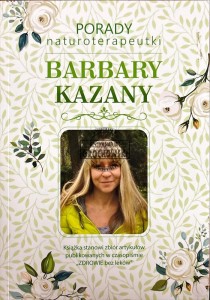 Porady naturoterapeutki Barbary Kazany