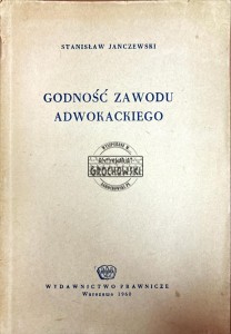 Godność zawodu adwokackiego