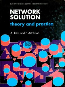 Network Solution. Theory and Practice