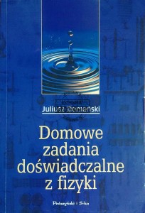 Domowe zadania doświadczalne z fizyki