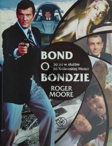 Bond o Bondzie. 50 lat w służbie Jej Królewskiej Mości