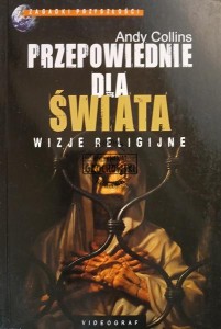 Przepowiednie dla świata, Wizje religijne