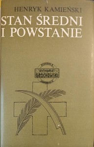 Stan średni i powstanie