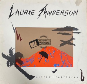 Laurie Anderson – Mister Heartbreak LP