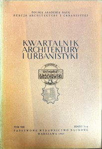 Kwartalnik architektury i urbanistyki. Toma VIII zeszyt 3-4
