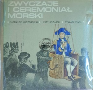 Zwyczaje i ceremoniał morski