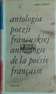 Antologia poezji francuskiej, T.1