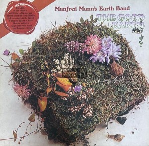 Manfred Mann's Earth Band – The Good Earth LP