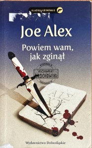 Powiem wam, jak zginął