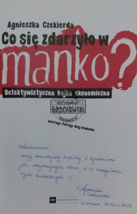 Co się zdarzyło w Manko. Detektywistyczna bajka ekonomiczna (autograf)