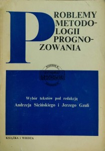 Problemy metodologii prognozowania
