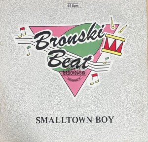 Bronski Beat – Smalltown Boy 12" (Maxi-Single)