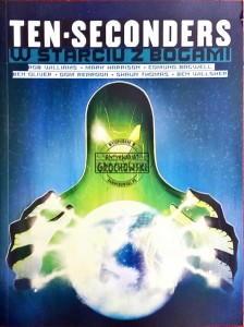 Ten-Seconders. W starciu z bogami