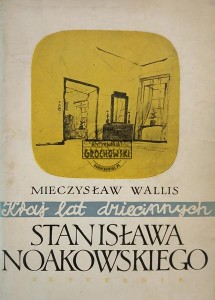 Kraj lat dziecinnych Stanisława Noakowskiego